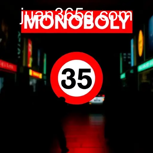 The Impact of Monopoly on Markets: A Deep Dive into Juan365