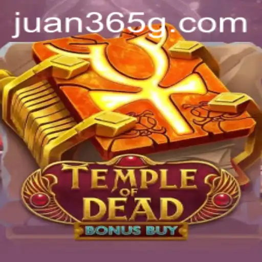 Explore the Thrills of TempleofDeadBonusBuy and the Rise of Juan365