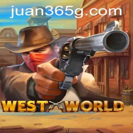 Explore WestWorld: The Innovative Game Experience with Juan365